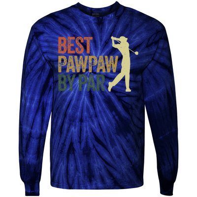 Funny Best Pawpaw By Par Apparel, Golf Dad Father's Day Tie-Dye Long Sleeve Shirt