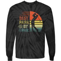 Funny Best Papa By Par Fathers Day Golf Grandpa Tie-Dye Long Sleeve Shirt