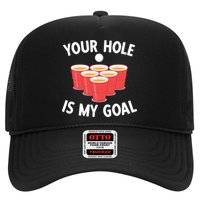 Funny Beer Pong Ing Game Your Hole Is My Goal Gift Hat
