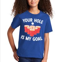 Funny Beer Pong Ing Game Your Hole Is My Goal Gift Kids T-Shirt