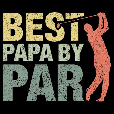 Funny Best Papa By Par Fathers Day Golf Gift Grandpa T-Shirt