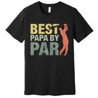 Funny Best Papa By Par Fathers Day Golf Gift Grandpa Premium T-Shirt