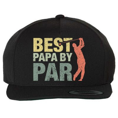 Funny Best Papa By Par Fathers Day Golf Gift Grandpa Wool Snapback Cap