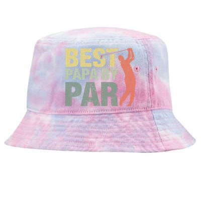 Funny Best Papa By Par Fathers Day Golf Gift Grandpa Tie-Dyed Bucket Hat