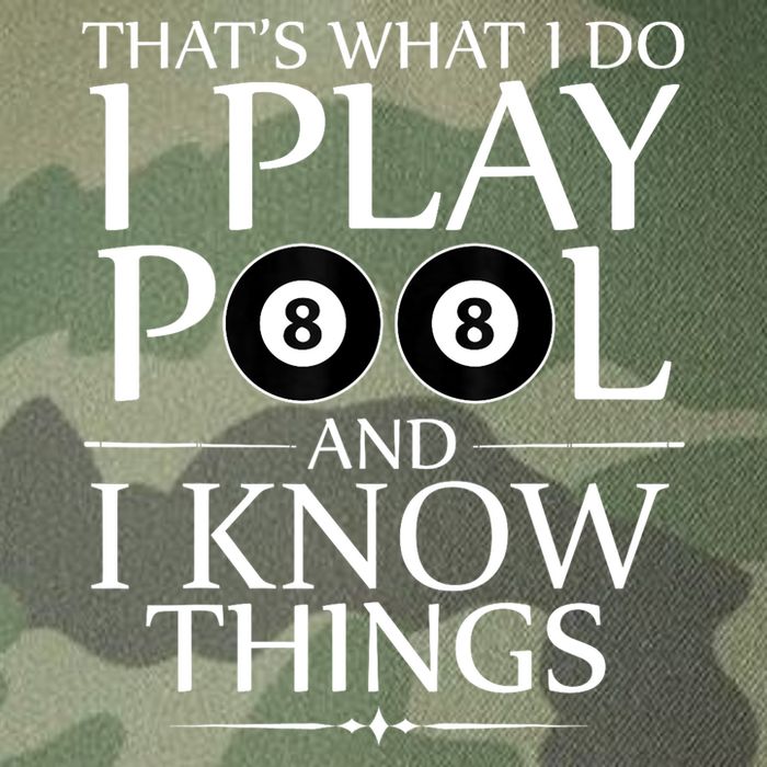 Funny Billiard Players I Play Pool And I Know Things Gift Legacy Tie Dye Trucker Hat