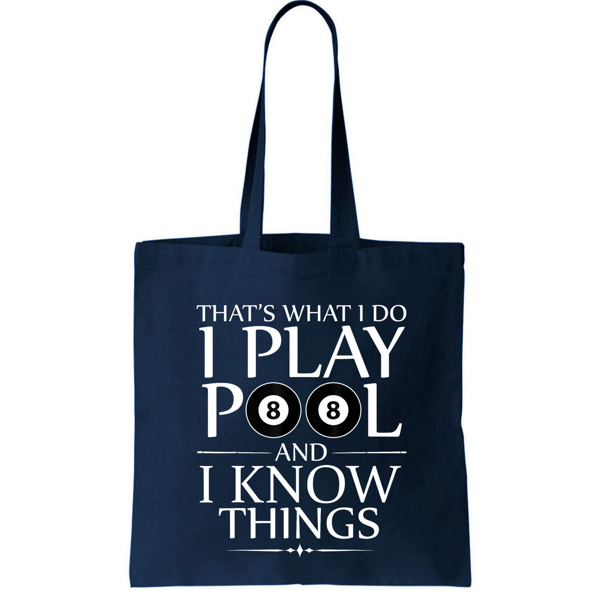 Funny Billiard Players I Play Pool And I Know Things Gift Bag
