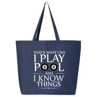 Funny Billiard Players I Play Pool And I Know Things Gift 25L Jumbo Tote