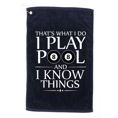 Funny Billiard Players I Play Pool And I Know Things Gift Golf Towel