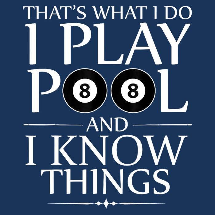 Funny Billiard Players I Play Pool And I Know Things Gift Zip Tote Bag