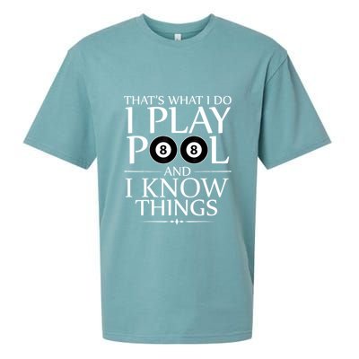 Funny Billiard Players I Play Pool And I Know Things Gift Sueded Cloud Jersey T-Shirt