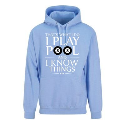 Funny Billiard Players I Play Pool And I Know Things Gift Unisex Surf Hoodie