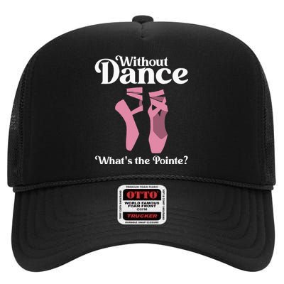 Funny Ballet Pointe For Ballerina Ballet Dancer High Crown Mesh Back Trucker Hat