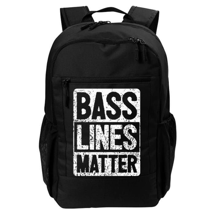 Funny Bass Player Bass Lines Matter Rock Bassist Daily Commute Backpack