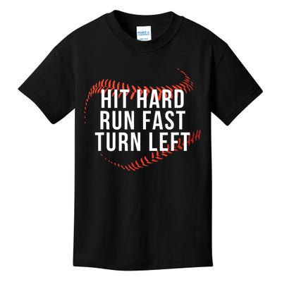 Funny Baseball Player & Fan Hit Hard Run Fast Turn Left Gift Kids T-Shirt