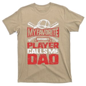 Favorite Baseball Player Calls Me Dad Fathers Day Son Gift T-Shirt