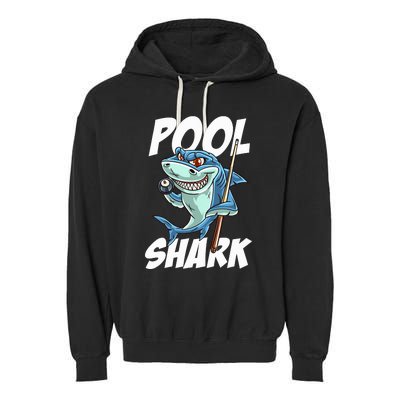 Funny Billiards Pool Shark Snooker Hall Joke Billiard Garment-Dyed Fleece Hoodie