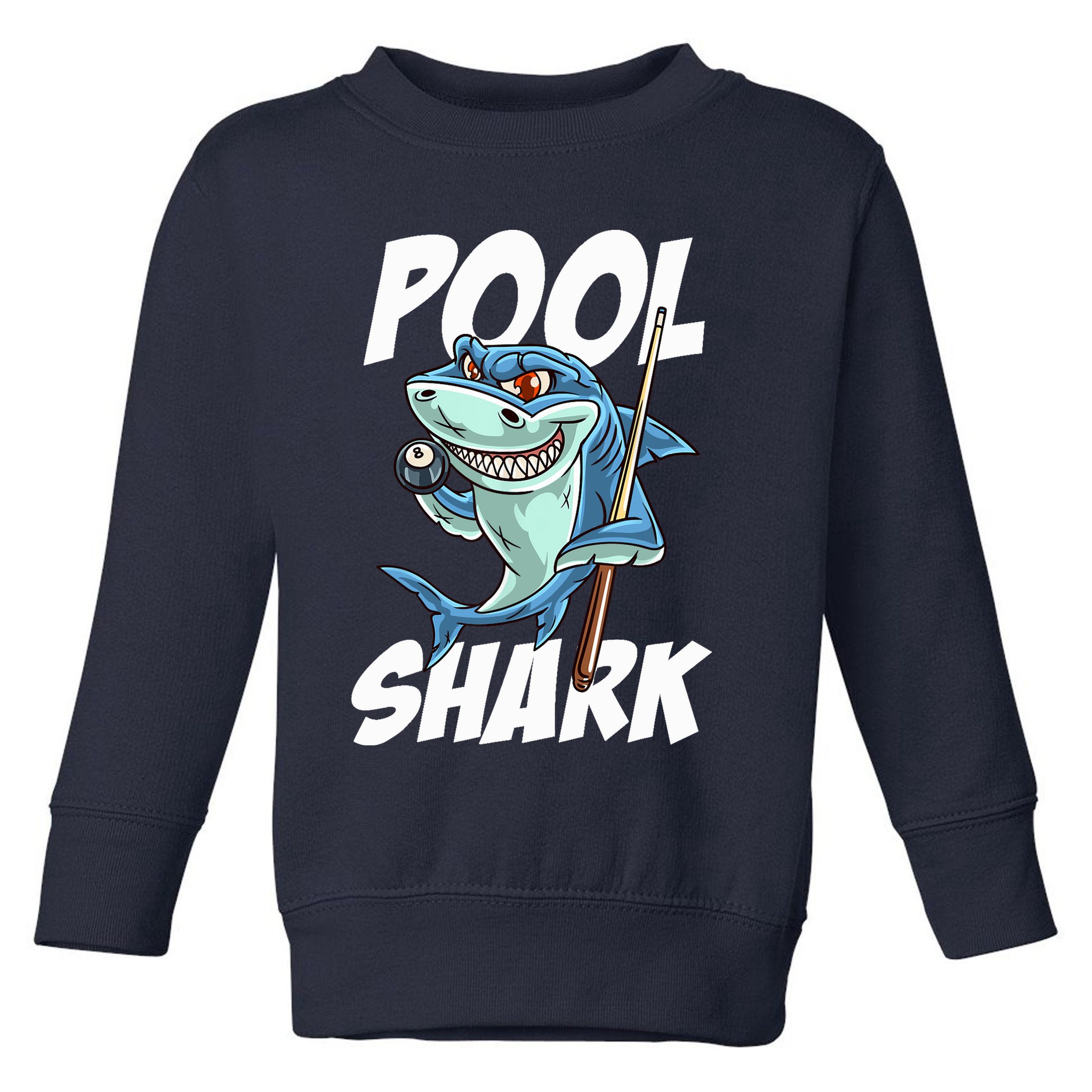 Funny Billiards Pool Shark Snooker Hall Joke Billiard Toddler Sweatshirt