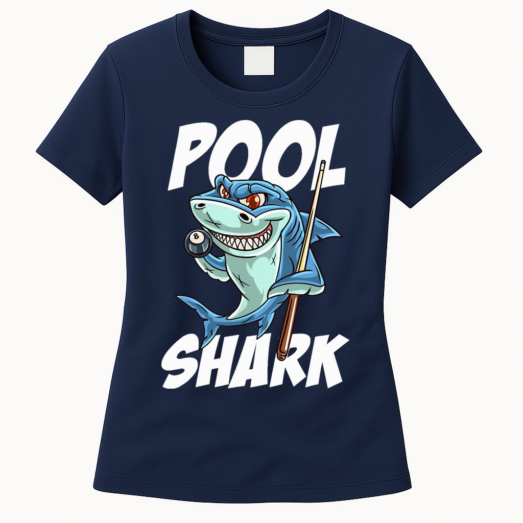 Funny Billiards Pool Shark Snooker Hall Joke Billiard Womens T-Shirt