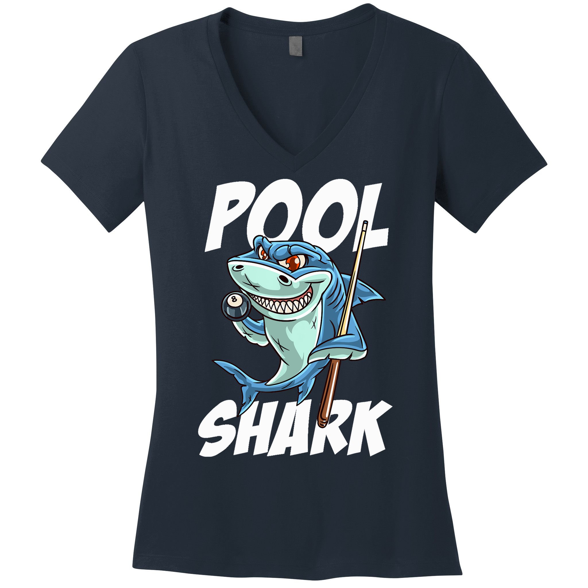 Funny Billiards Pool Shark Snooker Hall Joke Billiard Women's V-Neck T-Shirt