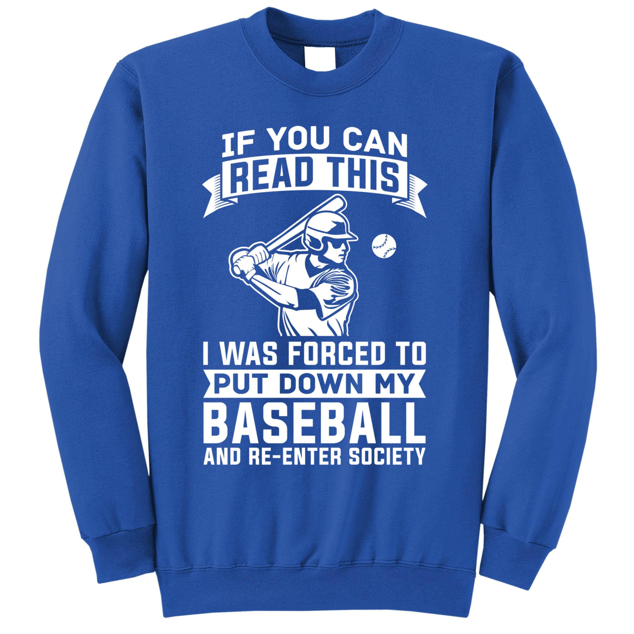 Funny Baseball Player Funny Gift Baseballer Meaningful Gift Sweatshirt