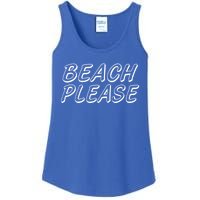 Funny Beach Please Summer Sunbathing Beach And Pun Design Gift Ladies Essential Tank