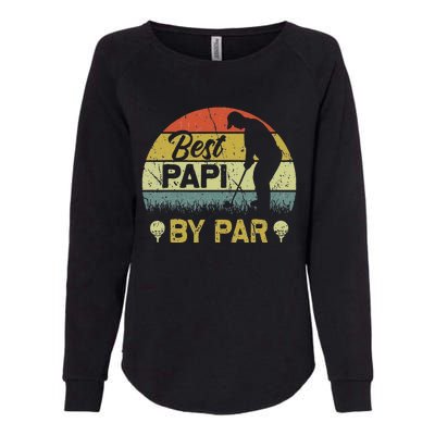 Funny Best Papi By Par Fathers Day Golf Lover Golfer Womens California Wash Sweatshirt