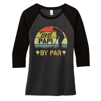 Funny Best Papi By Par Fathers Day Golf Lover Golfer Women's Tri-Blend 3/4-Sleeve Raglan Shirt