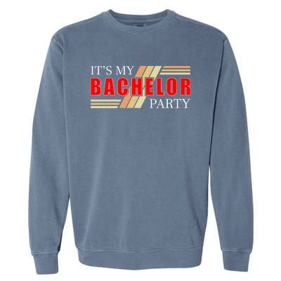 Funny Bachelor Party Graphic Garment-Dyed Sweatshirt