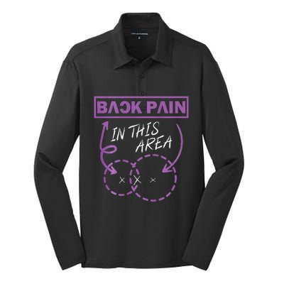 Funny Back Pain In This Area Silk Touch Performance Long Sleeve Polo