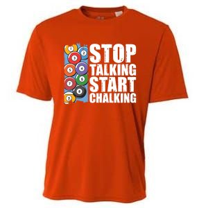 Funny Billiard Pool Cue Player Gift Stop Talking Start Chalking Cool Gift Cooling Performance Crew T-Shirt