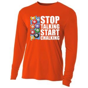 Funny Billiard Pool Cue Player Gift Stop Talking Start Chalking Cool Gift Cooling Performance Long Sleeve Crew