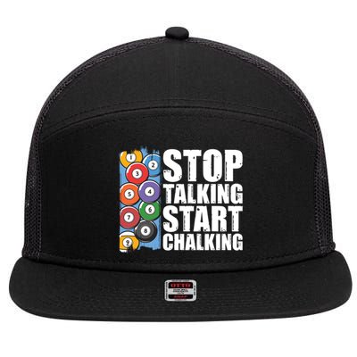 Funny Billiard Pool Cue Player Gift Stop Talking Start Chalking Cool Gift 7 Panel Mesh Trucker Snapback Hat