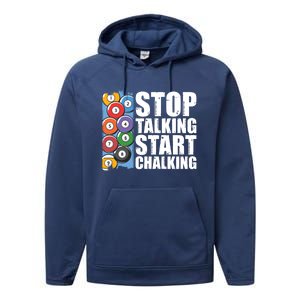 Funny Billiard Pool Cue Player Gift Stop Talking Start Chalking Cool Gift Performance Fleece Hoodie