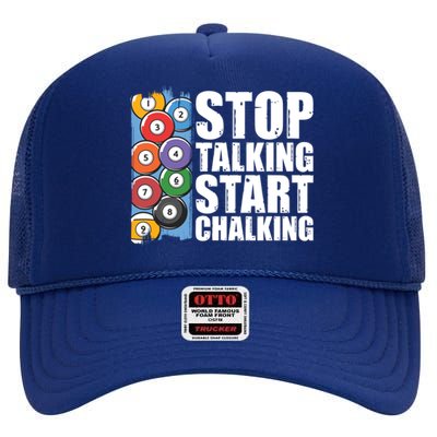 Funny Billiard Pool Cue Player Gift Stop Talking Start Chalking Cool Gift High Crown Mesh Back Trucker Hat