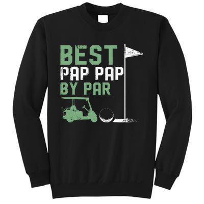 Funny Best Pap Pap By Par FatherS Day Golf Lover Golfer Sweatshirt