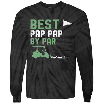 Funny Best Pap Pap By Par FatherS Day Golf Lover Golfer Tie-Dye Long Sleeve Shirt