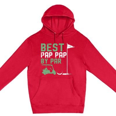 Funny Best Pap Pap By Par FatherS Day Golf Lover Golfer Premium Pullover Hoodie