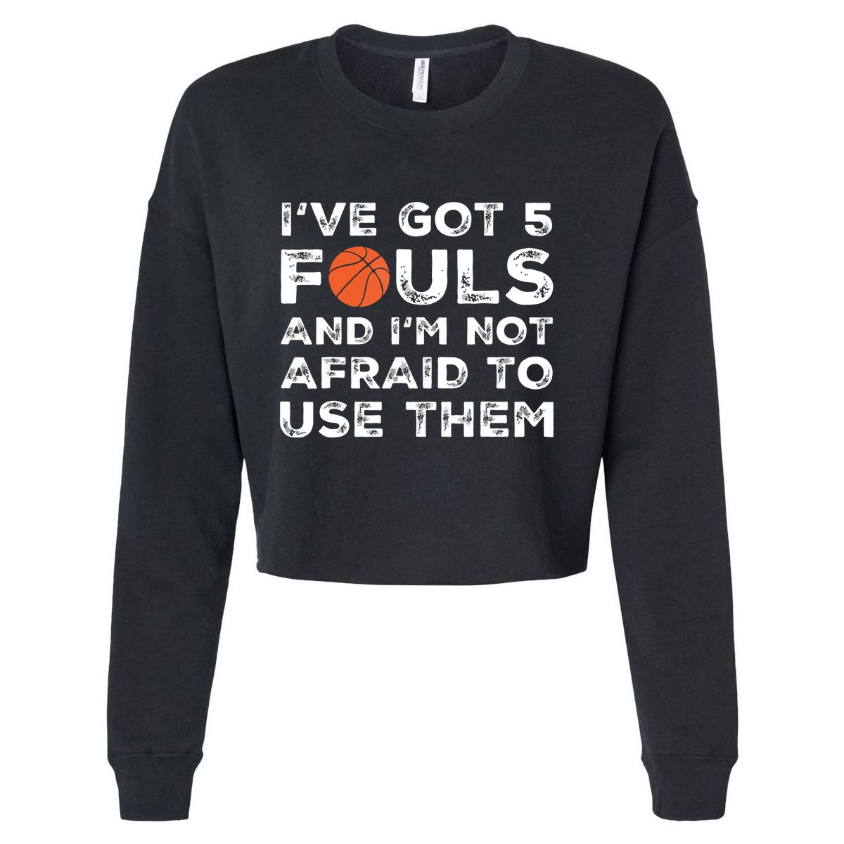 Funny Basketball Player Hoops 5 Fouls Cropped Pullover Crew