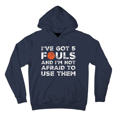 Funny Basketball Player Hoops 5 Fouls Hoodie