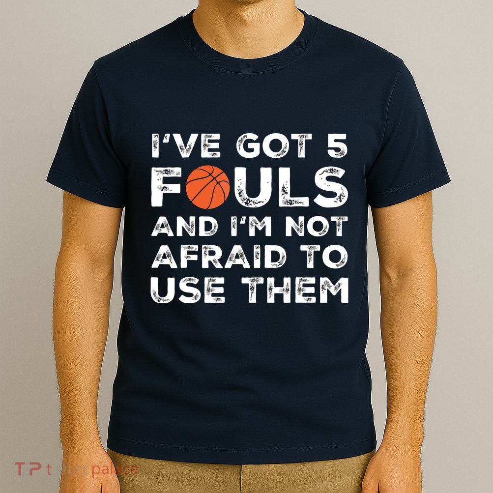 Funny Basketball Player Hoops 5 Fouls T-Shirt