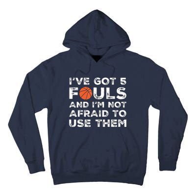 Funny Basketball Player Hoops 5 Fouls Tall Hoodie