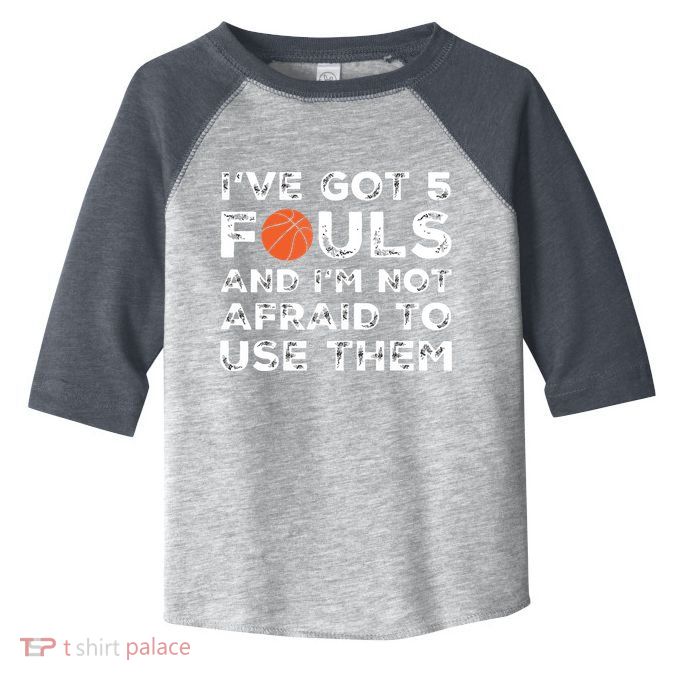Funny Basketball Player Hoops 5 Fouls Toddler Fine Jersey T-Shirt