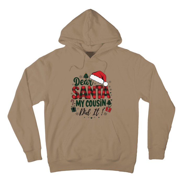 Funny Buffalo Plaid Christmas Dear Santa My Cousin Did It Hoodie