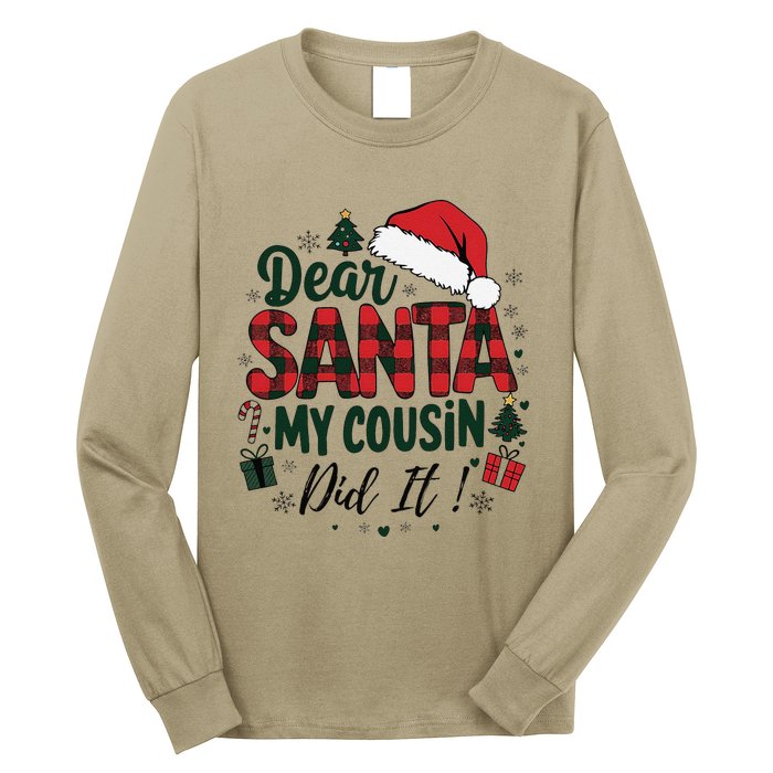 Funny Buffalo Plaid Christmas Dear Santa My Cousin Did It Long Sleeve Shirt