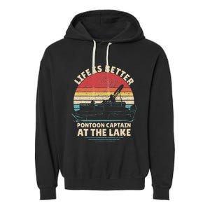 Funny Boater Pontoon Boat Captain Life Is Better At The Lake Garment-Dyed Fleece Hoodie