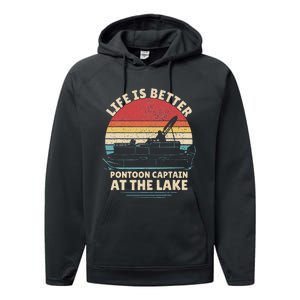 Funny Boater Pontoon Boat Captain Life Is Better At The Lake Performance Fleece Hoodie