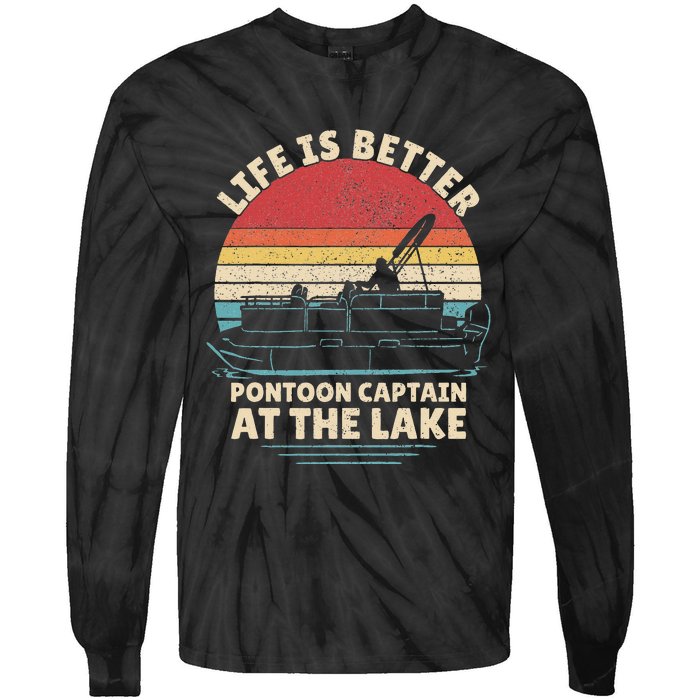 Funny Boater Pontoon Boat Captain Life Is Better At The Lake Tie-Dye Long Sleeve Shirt