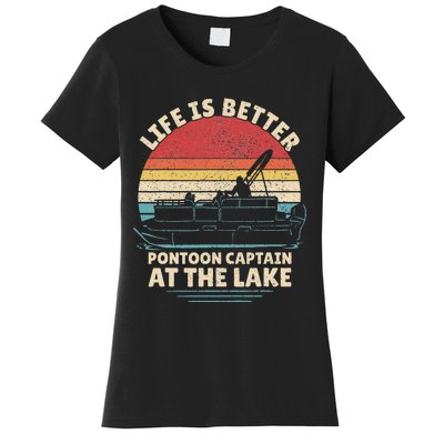 Funny Boater Pontoon Boat Captain Life Is Better At The Lake Women's T-Shirt