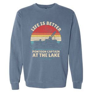 Funny Boater Pontoon Boat Captain Life Is Better At The Lake Garment-Dyed Sweatshirt