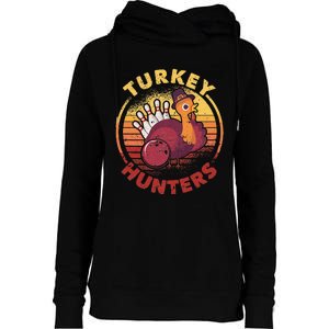 Funny Bowling Player Bowler Team Thanksgiving Turkey Hunters Womens Funnel Neck Pullover Hood